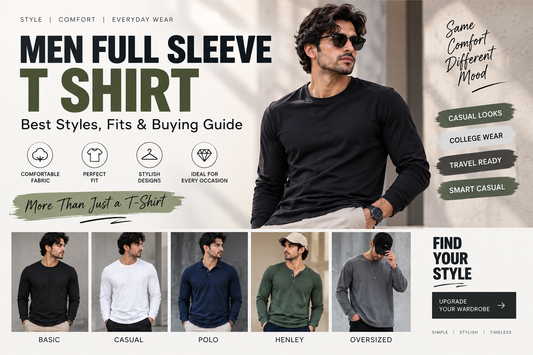 Men Full Sleeve T Shirt: Best Styles, Fits & Outfit Ideas